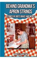 Behind Grandma's Apron Strings