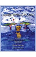 Good Morning Mr. Lion - Standard Version