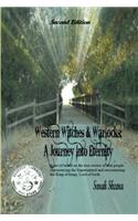 Western Witches & Warlocks; A Journey Into Eternity