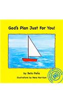 God's Plan Just For You!
