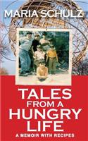 Tales From A Hungry Life