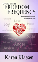 Living In The Freedom Frequency