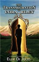 Transmigration of Cora Riley
