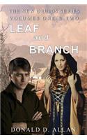 Leaf and Branch (New Druids Series Vol 1 & 2)