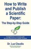 How to Write and Publish a Scientific Paper: The Step by Step Guide