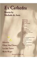 Ex Cathedra: Stories by Machado de Assis