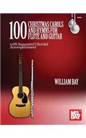 100 Christmas Carols and Hymns for Flute and Guitar