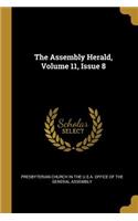 The Assembly Herald, Volume 11, Issue 8