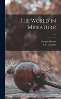 World in Miniature;; v. 3