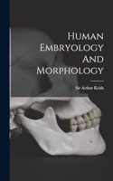 Human Embryology And Morphology