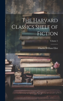 Harvard Classics Shelf of Fiction; Volume 5