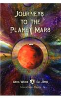 Journeys to the Planet Mars
