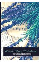 Music Sheet Notebook For Musicians & Songwriters