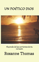 Un Poético Dios