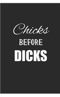 Chicks Before Dicks