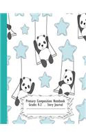 Primary Composition Notebook: Play with little panda Primary Composition Notebook Grades K-2 Story Journal: Picture Space And Dashed Midline Kindergarten to Early Childhood 110 S