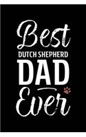 Best Dutch Shepherd Dad Ever