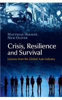 Crisis, Resilience and Survival