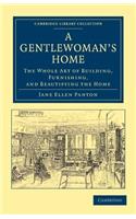A Gentlewoman's Home
