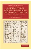 Geschichte Der Bohmischen Sprache Und Altern Literatur