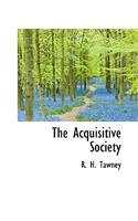 The Acquisitive Society