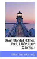Oliver Wendell Holmes, Poet, Litt Rateur, Scientists: (English)