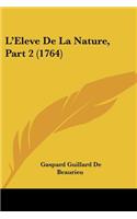 L'Eleve De La Nature, Part 2 (1764)