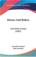 Horses And Riders