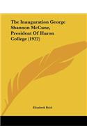 The Inauguration George Shannon McCune, President Of Huron College (1922)