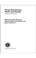 Young Europeans, Work and Family