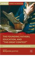 Founding Fathers, Education, and the Great Contest