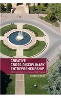 Creative Cross-Disciplinary Entrepreneurship