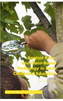 Against Race- And Class-Based Pedagogy in Early Childhood Education