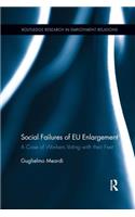 Social Failures of EU Enlargement