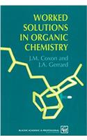 Worked Solutions in Organic Chemistry