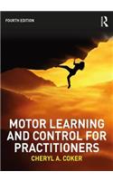 Motor Learning and Control for Practitioners