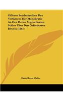 Offenes Sendschreiben Des Verfassers Der Monokratie An Den Herrn Abgeordneten Schlor Uber Den Geforderten Beweis (1861)