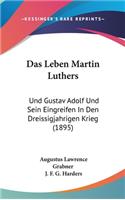 Das Leben Martin Luthers