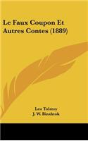 Le Faux Coupon Et Autres Contes (1889)