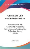 Chroniken Und Urkundenbucher V1: Urkundenbuch Des Geschlechts Meschede, Hervorragender Geschlechter, Stifter Und Kloster (1862)