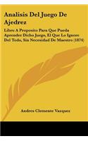 Analisis Del Juego De Ajedrez