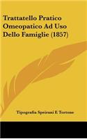 Trattatello Pratico Omeopatico Ad USO Dello Famiglie (1857)