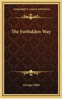 The Forbidden Way