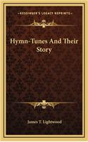 Hymn-Tunes And Their Story