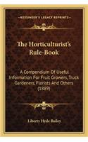 The Horticulturist's Rule-Book