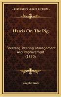 Harris on the Pig
