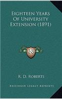Eighteen Years of University Extension (1891)