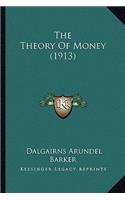 The Theory of Money (1913)