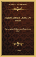 Biographical Sketch Of Mrs. F. W. Lander