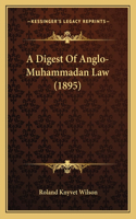 Digest Of Anglo-Muhammadan Law (1895)